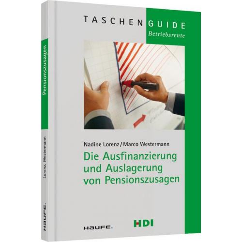 Nadine Lorenz & Marco Westermann - Die Ausfinanzierung und Auslagerung von Pensionszusagen