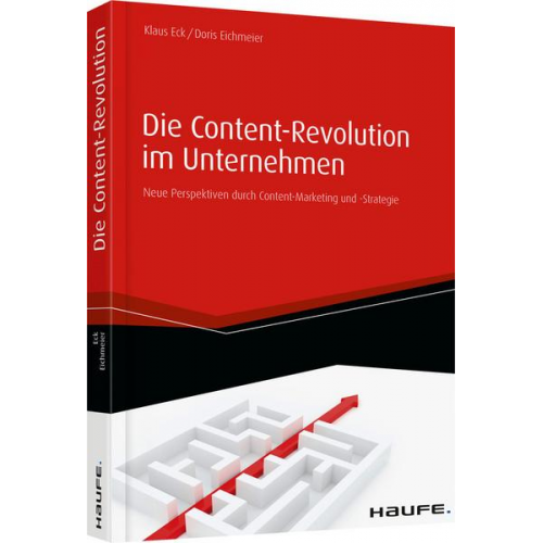 Klaus Eck & Doris Eichmeier - Die Content-Revolution im Unternehmen