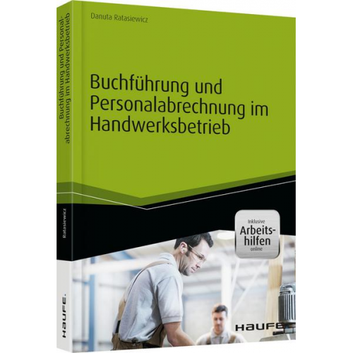 Danuta Ratasiewicz - Buchführung und Personalabrechnung im Handwerksbetrieb