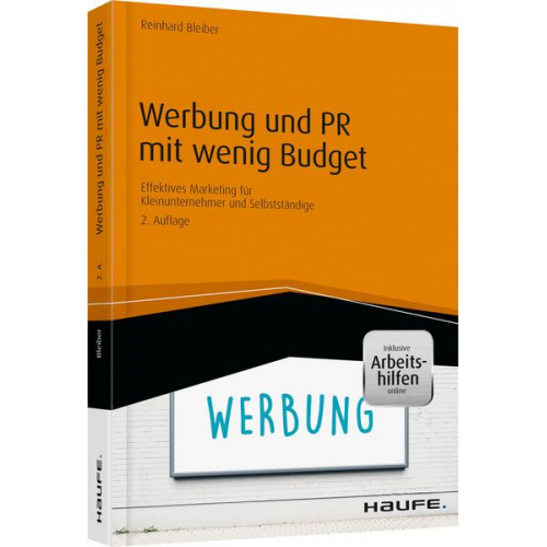 Reinhard Bleiber - Werbung und PR mit wenig Budget - inkl. Arbeitshilfen online