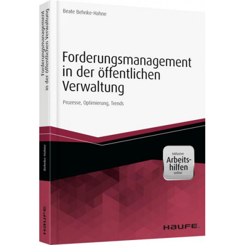 Beate Behnke-Hahne - Forderungsmanagement in der öffentlichen Verwaltung - inkl. Arbeitshilfen online