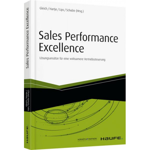 Ronald Gleich & Sabine Hartje & Mike Schulze & Thorsten Lips - Sales Performance Excellence