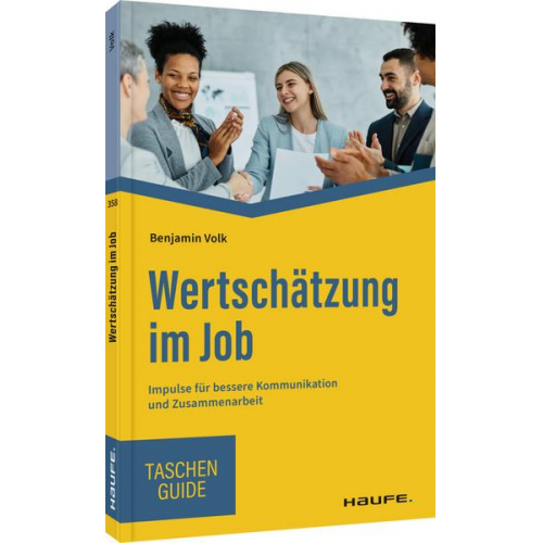 Benjamin Volk - Wertschätzung im Job