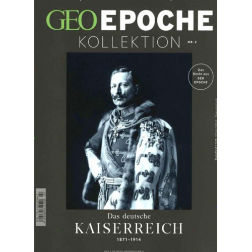 GEO Epoche KOLLEKTION / GEO Epoche KOLLEKTION 2/2016 - Das deutsche Kaiserreich (1871-1914)