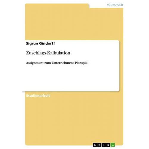 Sigrun Gindorff - Zuschlags-Kalkulation