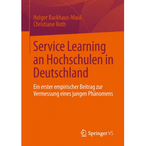 Holger Backhaus-Maul & Christiane Roth - Service Learning an Hochschulen in Deutschland