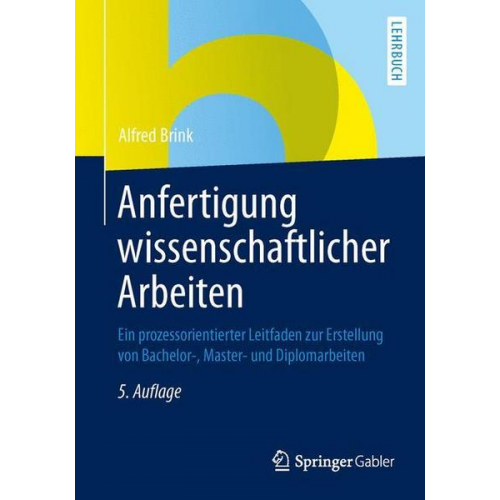 Alfred Brink - Anfertigung wissenschaftlicher Arbeiten