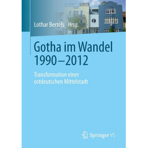 Gotha im Wandel 1990-2012