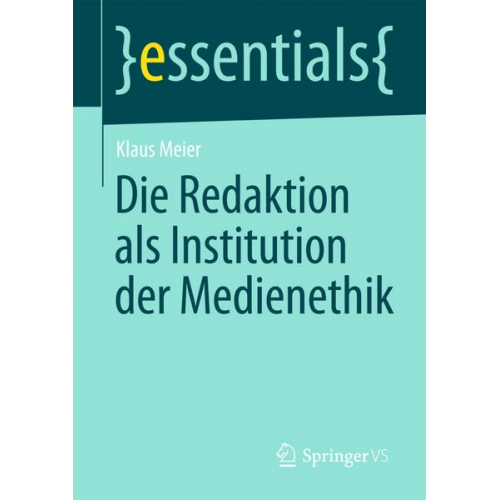 Klaus Meier - Die Redaktion als Institution der Medienethik