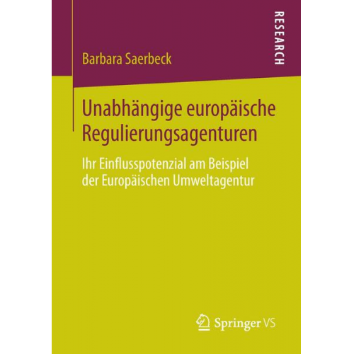 Barbara Saerbeck - Unabhängige europäische Regulierungsagenturen