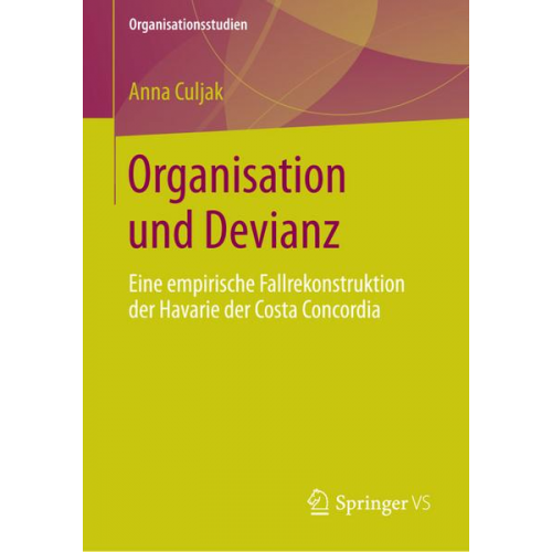 Anna Culjak - Organisation und Devianz