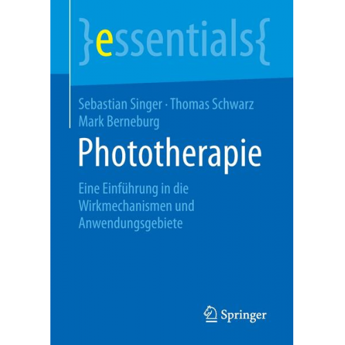 Sebastian Singer & Thomas Schwarz & Mark Berneburg - Phototherapie