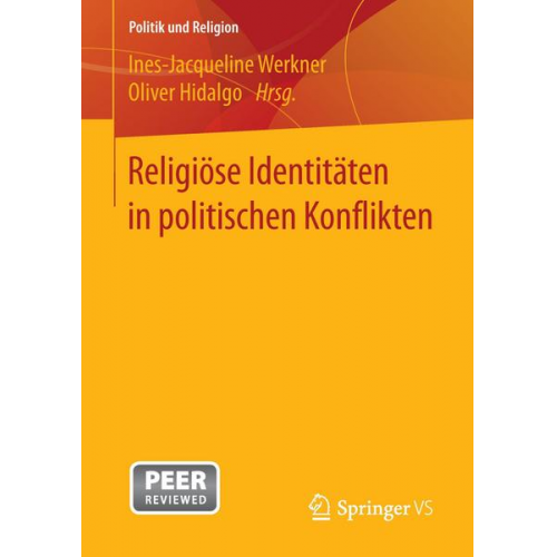 Religiöse Identitäten in politischen Konflikten