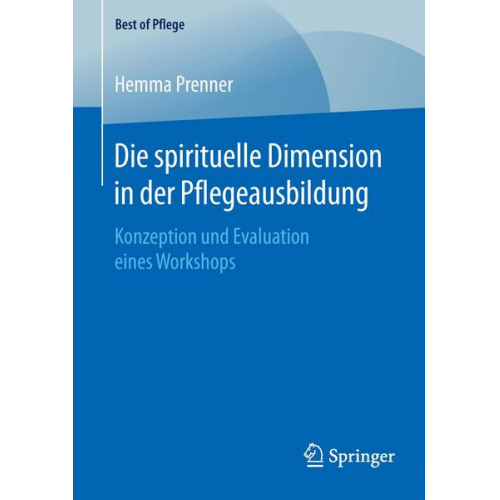 Hemma Prenner - Die spirituelle Dimension in der Pflegeausbildung