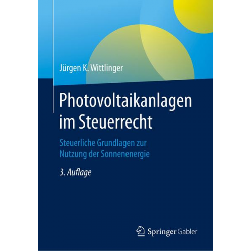 Jürgen K. Wittlinger - Photovoltaikanlagen im Steuerrecht