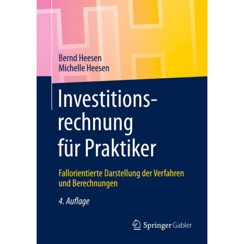 Bernd Heesen & Michelle Julia Heesen - Investitionsrechnung für Praktiker