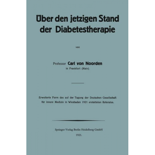 Carl Noorden - Über den jetzigen Stand der Diabetestherapie