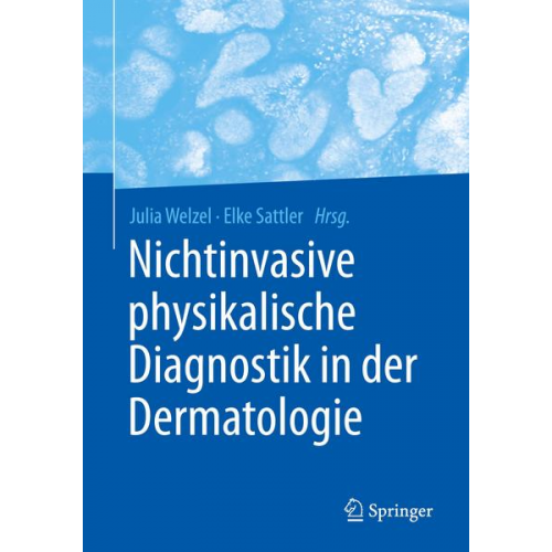 Nichtinvasive physikalische Diagnostik in der Dermatologie