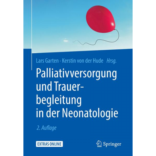 Palliativversorgung und Trauerbegleitung in der Neonatologie