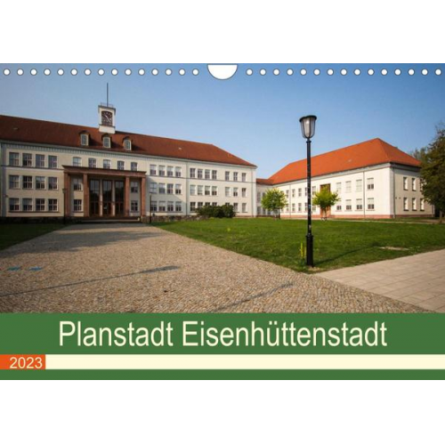 Björn Hoffmann - Planstadt Eisenhüttenstadt - ein sozialistischer Traum (Wandkalender 2023 DIN A4 quer)