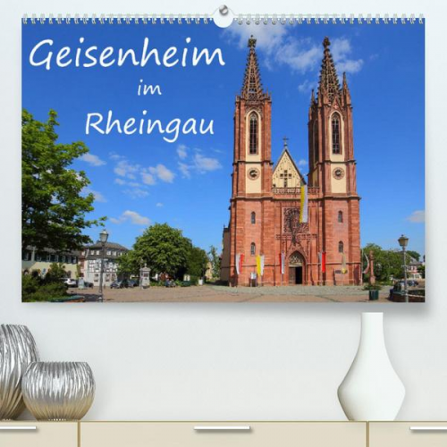 Gerald Abele - Geisenheim im Rheingau (Premium, hochwertiger DIN A2 Wandkalender 2023, Kunstdruck in Hochglanz)