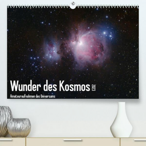 Andreas Grelak - Wunder des Kosmos (Premium, hochwertiger DIN A2 Wandkalender 2023, Kunstdruck in Hochglanz)