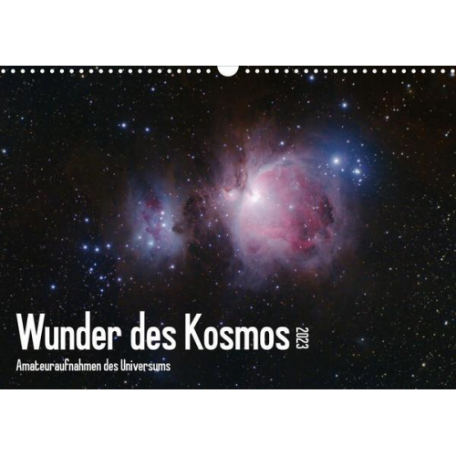 Andreas Grelak - Wunder des Kosmos (Wandkalender 2023 DIN A3 quer)