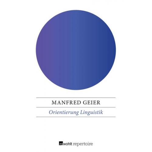 Manfred Geier - Orientierung Linguistik