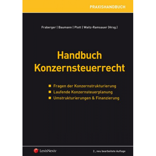 Sophia Reismann & Florian Raab & Peter Grau & Bettina Matzka & Claudia Modarressy - Handbuch Konzernsteuerrecht