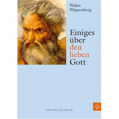 Walter Wippersberg - Einiges über den lieben Gott
