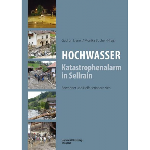 Hochwasser: Katastrophenalarm in Sellrain