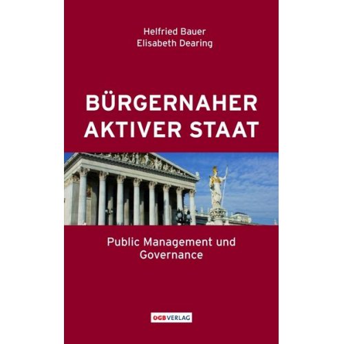 Helfried Bauer & Elisabeth Dearing - Bürgernaher aktiver Staat