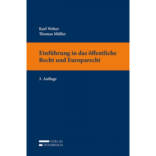 Karl Weber & Thomas Müller - Einführung in das öffentliche Recht und Europarecht