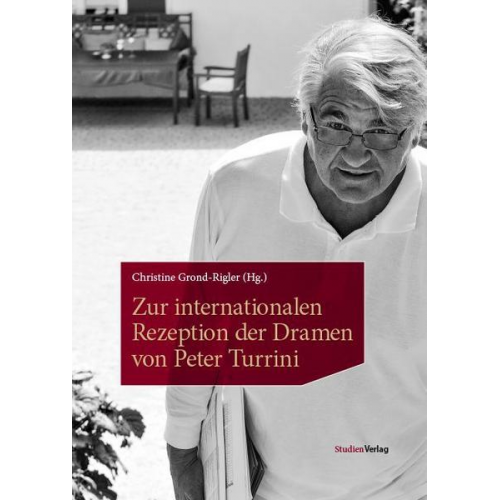 Zur internationalen Rezeption der Dramen von Peter Turrini