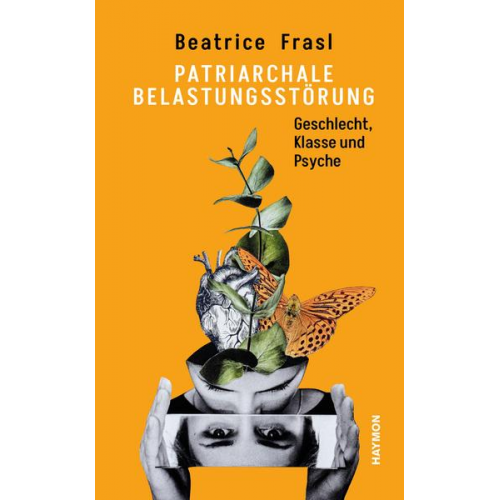 Beatrice Frasl - Patriarchale Belastungsstörung