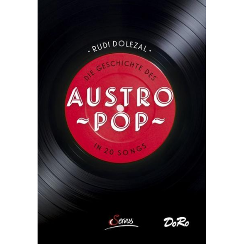 Rudi Dolezal - Die Geschichte des Austropop in 20 Songs