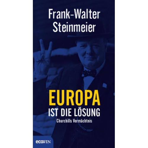 Frank-Walter Steinmeier - Europa ist die Lösung