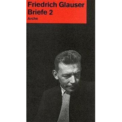 Friedrich Glauser - Briefe