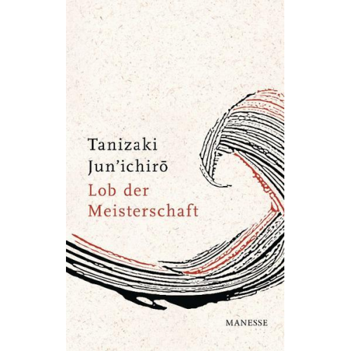 Junichiro Tanizaki - Lob der Meisterschaft