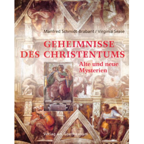 Manfred Schmidt-Brabant & Virginia Sease - Geheimnisse des Christentums