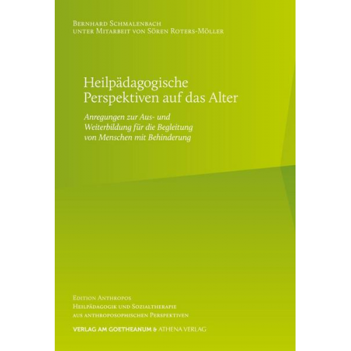 Bernhard Schmalenbach - Heilpädagogische Perspektiven auf das Alter