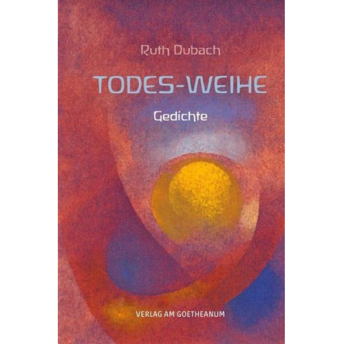 Ruth Dubach - Todes-Weihe