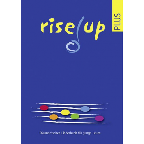 Die Redaktionskommission mit erfahrenen Kirchenmusiker/-innen und eine theologische Kommission haben die Liedauswahl getroffen. - Rise up plus