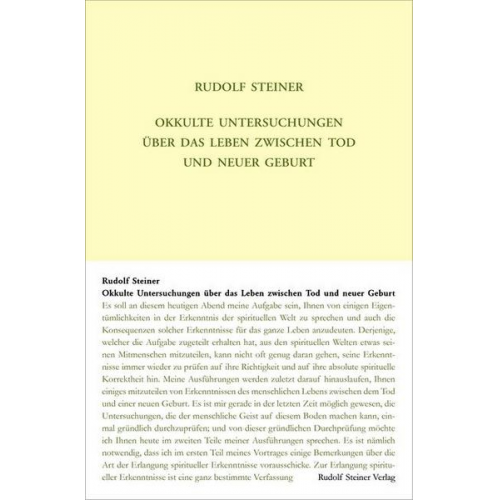 Rudolf Steiner - Okkulte Untersuchungen über das Leben zwischen Tod und neuer Geburt