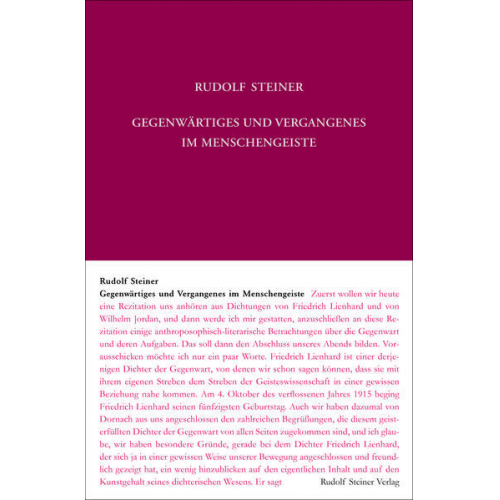 Rudolf Steiner - Gegenwärtiges und Vergangenes im Menschengeiste