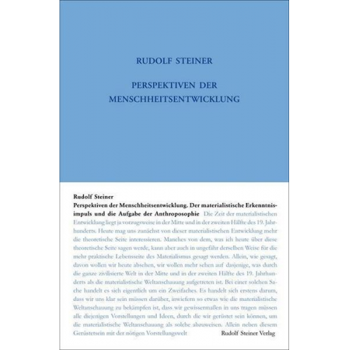 Rudolf Steiner - Perspektiven der Menschheitsentwickelung. Der materialistische Erkenntnisimpuls und die Aufgabe der Anthroposophie