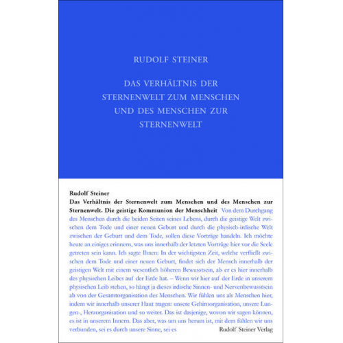 Rudolf Steiner & Rudolf Steiner Nachlassverwaltung - Das Verhältnis der Sternenwelt zum Menschen und des Menschen zur Sternenwelt