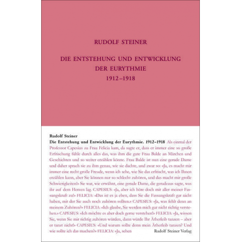 Rudolf Steiner - Die Entstehung und Entwicklung der Eurythmie 1912-1918