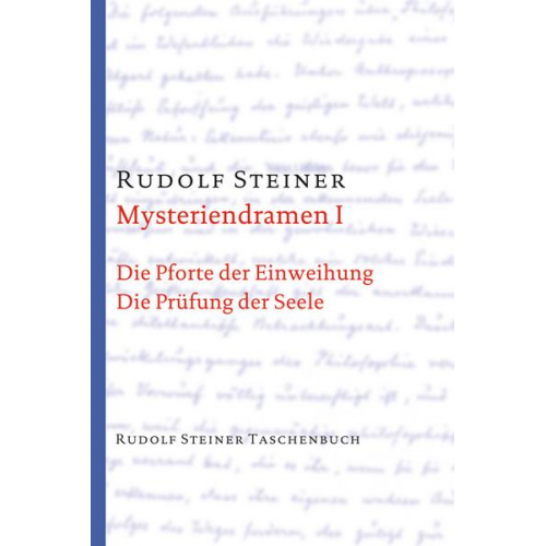 Rudolf Steiner - Mysteriendramen I