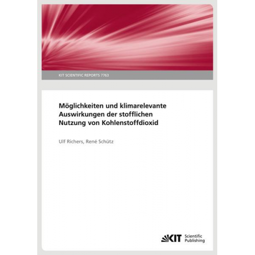 Ulf Richers & René Schütz - Möglichkeiten und klimarelevante Auswirkungen der stofflichen Nutzung von Kohlenstoffdioxid